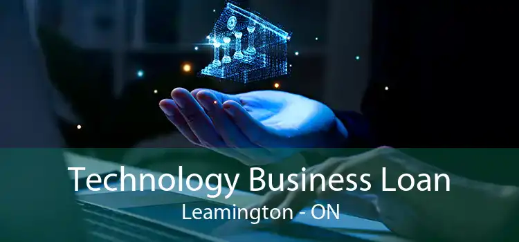 Technology Business Loan Leamington - ON